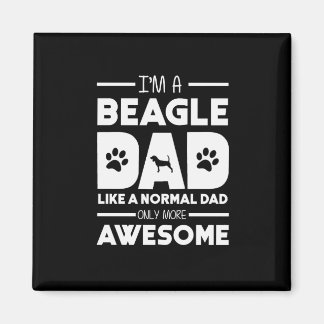 Aimant Je suis un père Beagle seulement plus génial