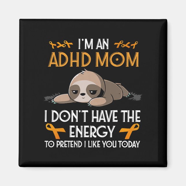 Aimant Je suis Une Maman Adhd Sensibilisation Orange Ribb (Devant)
