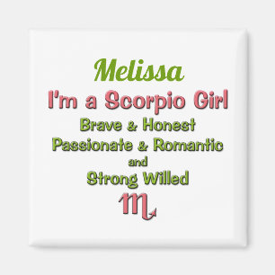 Aimant Je suis une Scorpio Girl Zodiac rose et vert avec