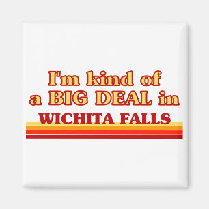 Aimant Je suis une sorte de GROS ACCORD à Wichita Falls