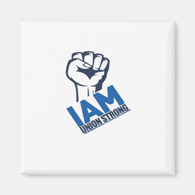 Aimant Je suis Union Strong - Fête du Travail (Devant)