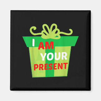 Aimant Je Suis Votre Cadeau Présent Chemise