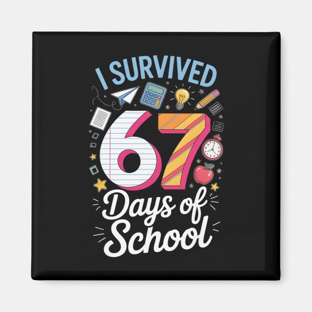 Aimant Je Survivais 67 Jours D'école Professeur Élève Mem (Devant)