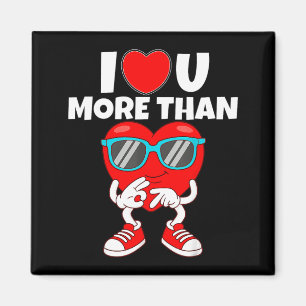 Aimant Je t'aime plus que 67 Saint-Valentin 6 7 Meme S