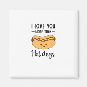 Aimant Je t'aime plus que les hot-dogs, jeu de mots drôle