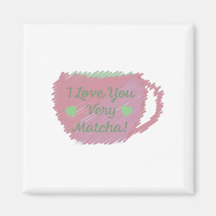 Aimant Je T'Aime Très Matcha