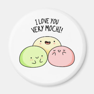 Aimant Je T'Aime Très Mochi Funny Food Pun