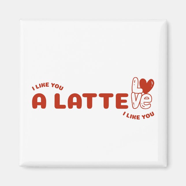 Aimant Je T'Aime Un Latte (Devant)