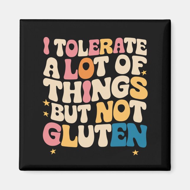 Aimant Je tolère beaucoup de choses mais pas le gluten (Devant)