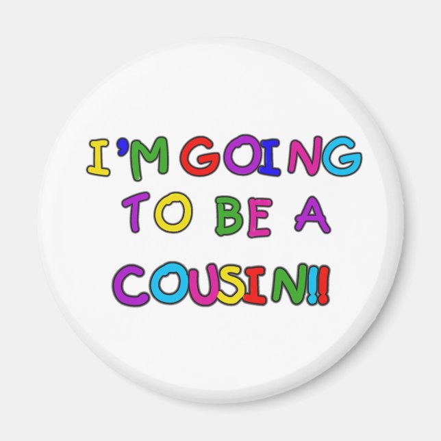 Aimant Je vais être un Cousin (Devant)