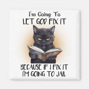 Aimant Je vais laisser Dieu le réparer Sarcasm Funny Frid