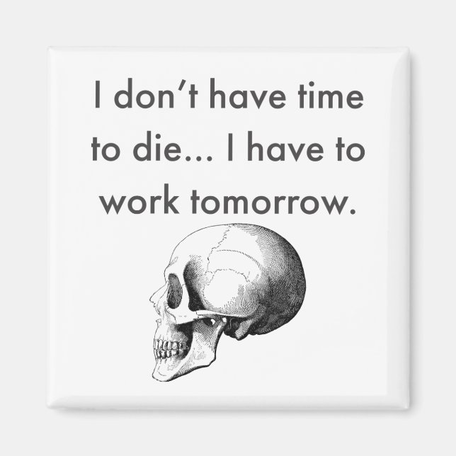 Aimant Je Vais Travailler Demain (Devant)