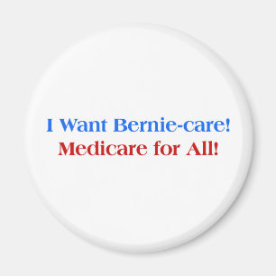 Aimant Je veux Bernie-Care, Medicare for All !