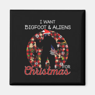 Aimant Je Veux Bigfoot & Aliens Pour Noël Funny Re