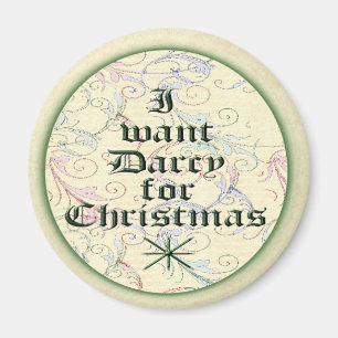 Aimant Je veux Darcy pour Noël