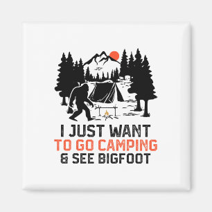 Aimant Je veux juste aller camper et voir la faune de Big