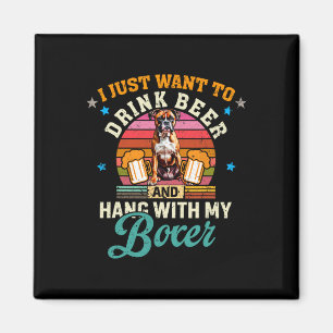 Aimant Je veux juste boire de la bière et traîner avec mo