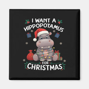 Aimant Je Veux Un Hippopotame Pour Les Amusants De Noël
