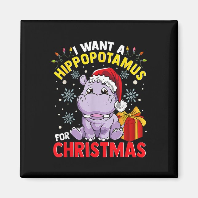 Aimant Je veux un hippopotame pour Noël  (Devant)