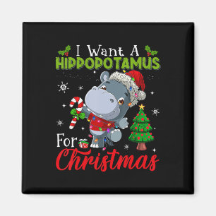 Aimant Je Veux Un Hippopotame Pour Noël Hippo Candy Sa