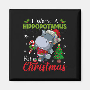 Aimant Je Veux Un Hippopotame Pour Noël Hippo Candy Sa