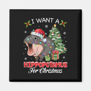 Aimant Je Veux Un Hippopotame Pour Noël Hippo De Noël Pou