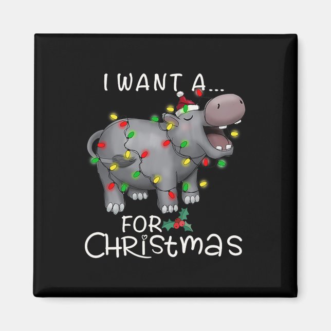Aimant Je Veux Un Hippopotame Pour Noël Hippo Xmas 3 (Devant)