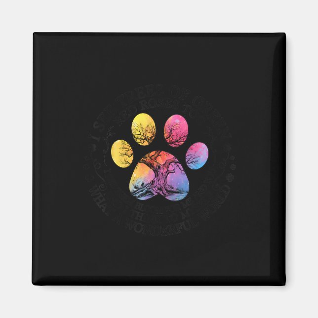 Aimant Je Vois Arbres Green Red Roses Merveilleux Monde T (Devant)