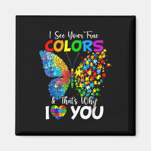 Aimant Je Vois Vos Vrais Couleurs Sensibilisation sur l'a