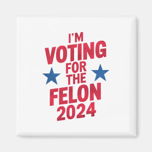Aimant Je Vote Pour Le Condamné Pro Trump 2024