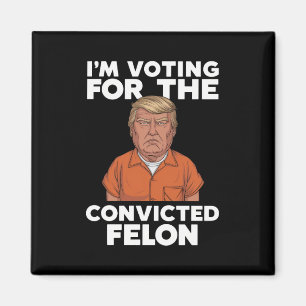 Aimant Je vote pour le criminel condamné Pro Trump 2024