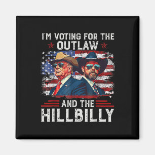Aimant Je vote pour le hors-la-loi et le Trump hillbilly 