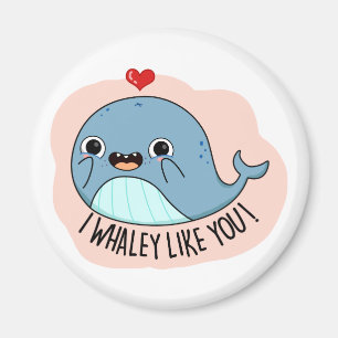 Aimant Je Whaley Aime Votre Amusant Whale Pun