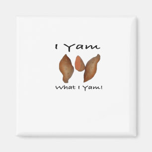 Aimant Je Yam What I Yam, I Yam What I Yam, Comical, mign