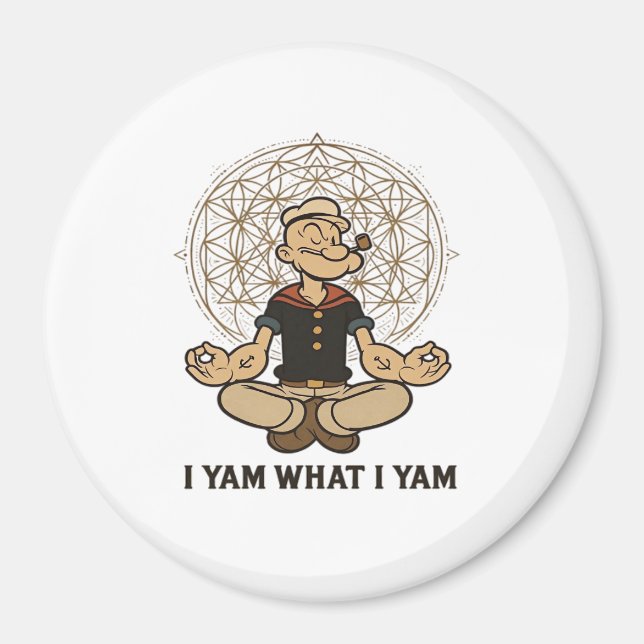 Aimant Je Yam What I Yam Mème Citation (Devant)