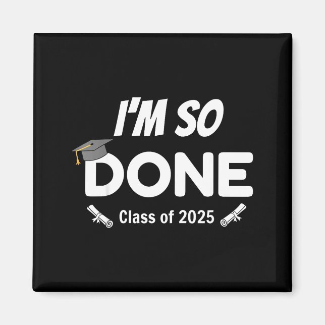 Aimant J'en ai fini 2025 drôle de remise de diplômes des  (Devant)