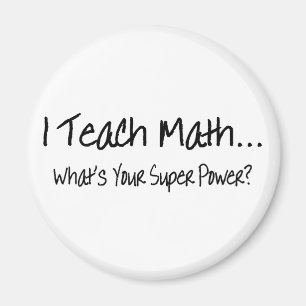 Aimant J'enseigne à des maths ce qui est votre super