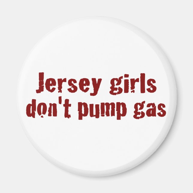 Aimant Jersey Girls Ne Pompe Pas De Gaz (Nouveau) (Devant)