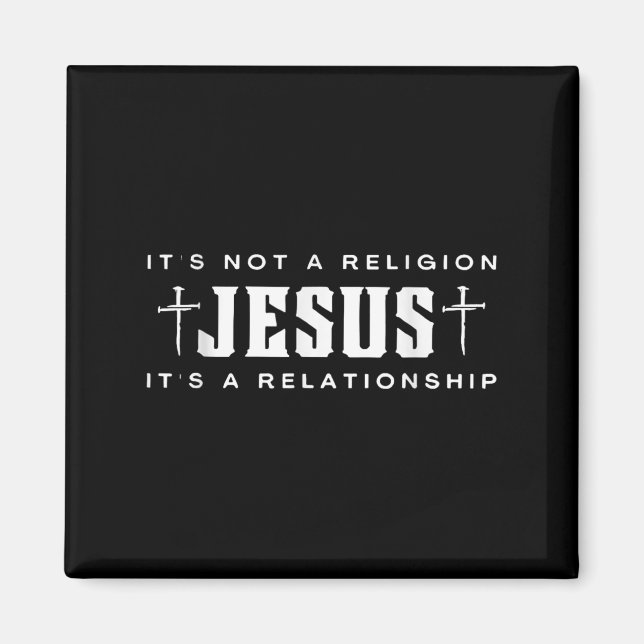 Aimant Jésus Ce n'est pas la religion C'est une relation  (Devant)