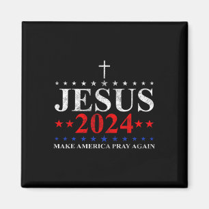 Aimant Jésus Christ 2024 Faire Prier l'Amérique Croire à