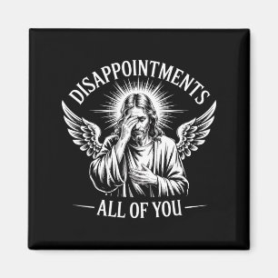 Aimant Jésus déçu par vous tous drôle chrétien