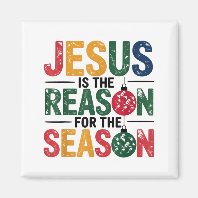 Aimant Jésus Est La Raison De La Saison Chrétien Noël (Devant)