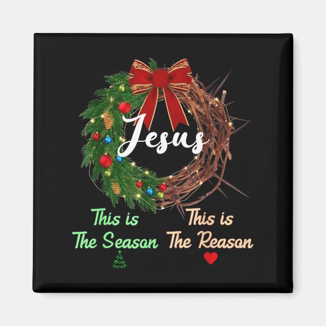 Aimant Jésus Est La Raison De La Saison De Noël Chrétien  (Devant)