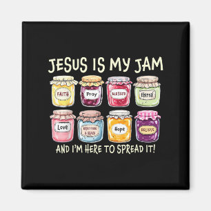Aimant Jésus Est Ma Confiture Et Je Suis Ici Pour Propage