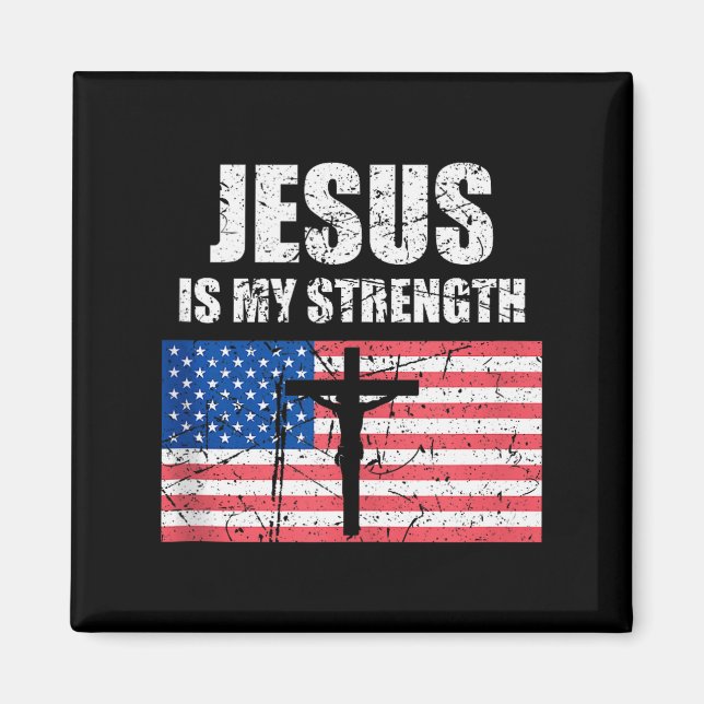 Aimant Jésus Est Ma Force Drapeau Usa Croix Chrétienne Ar (Devant)