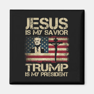 Aimant Jésus est mon sauveur Trump est mon président Trum