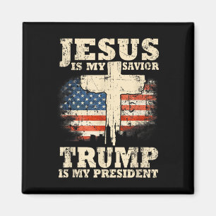 Aimant Jésus Est Mon Sauveur Trump Est Mon Président Trum