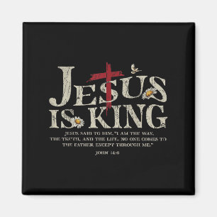 Aimant Jésus est roi verset biblique Jean 14_6 Dieu chrét