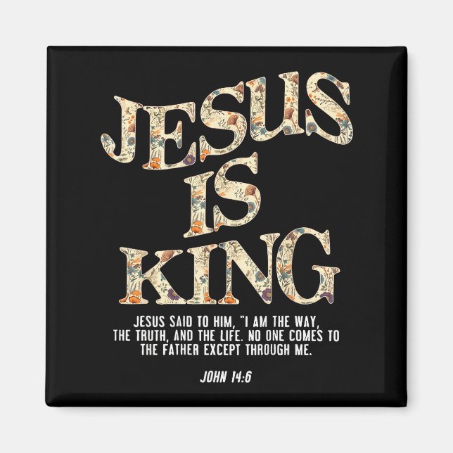 Aimant Jesus Is King Christian Cross God Faith Bible Reli (Devant)