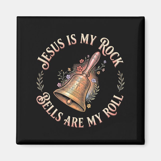 Aimant Jesus Is My Rock Bells Are My Roll Funny Handbell  (Devant)
